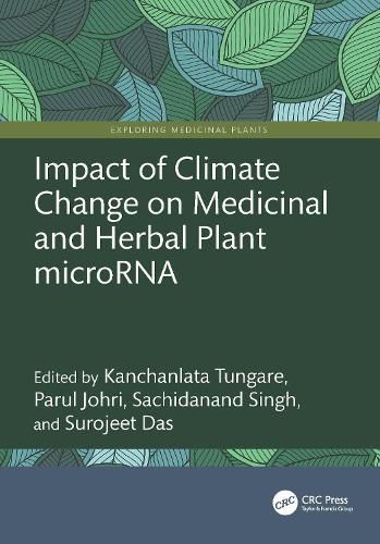 Cover image for Impact of Climate Change on Medicinal and Herbal Plant microRNA