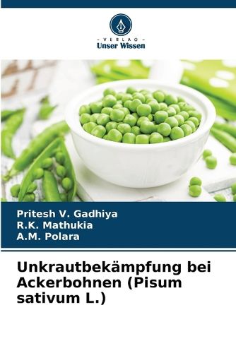 Cover image for Unkrautbekaempfung bei Ackerbohnen (Pisum sativum L.)