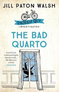 Cover image for The Bad Quarto: A Gripping Cambridge Murder Mystery