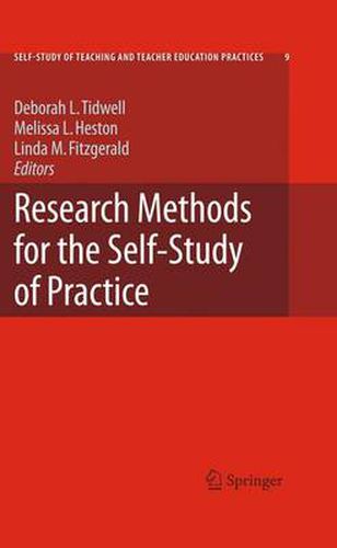 Research Methods for the Self-Study of Practice