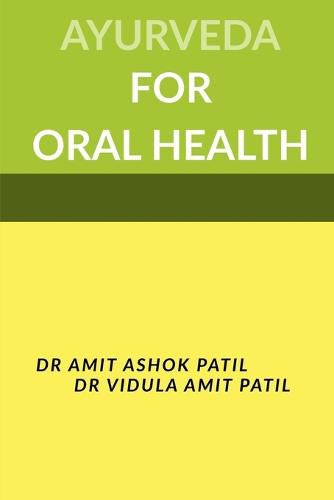 Cover image for Ayurveda for Oral Health