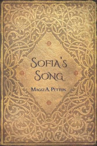 Cover image for Sofia's Song: A Novel of Historical Fiction in Three Parts