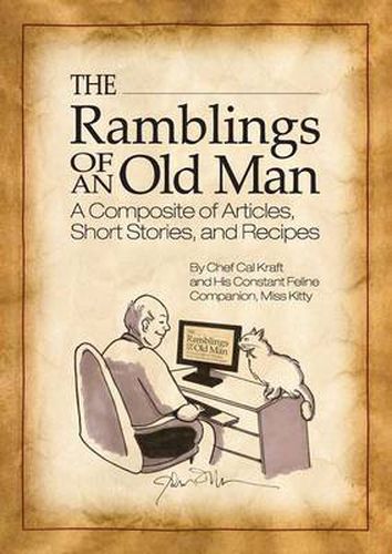 Cover image for The Ramblings of an Old Man: A Composite of Articles, Short Stories and Recipes