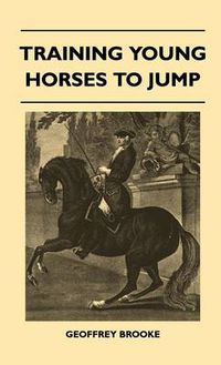 Cover image for Training Young Horses To Jump