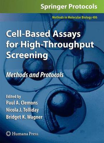 Cover image for Cell-Based Assays for High-Throughput Screening: Methods and Protocols