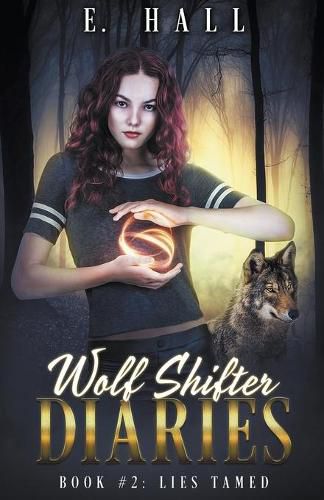 Cover image for Wolf Shifter Diaries: Lies Tamed
