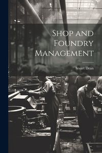 Cover image for Shop and Foundry Management