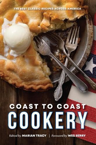 Coast to Coast Cookery: The Best Classic Recipes Across America