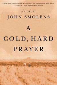 Cover image for A Cold, Hard Prayer