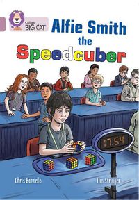 Cover image for Alfie Smith, The Speedcuber