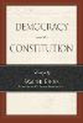 Cover image for Democracy and the Constitution: Essays