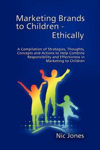 Cover image for Marketing Brands to Children - Ethically