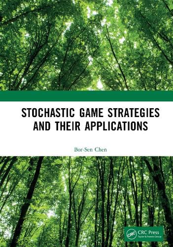 Cover image for Stochastic Game Strategies and their Applications