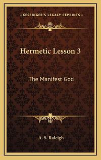 Cover image for Hermetic Lesson 3: The Manifest God