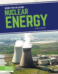 Cover image for Energy for the Future: Nuclear Energy