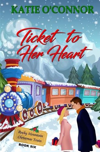 Cover image for Ticket to Her Heart