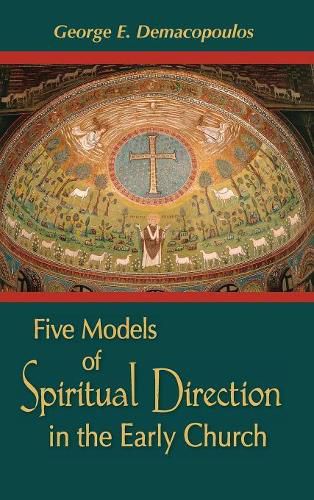 Cover image for Five Models of Spiritual Direction in the Early Church