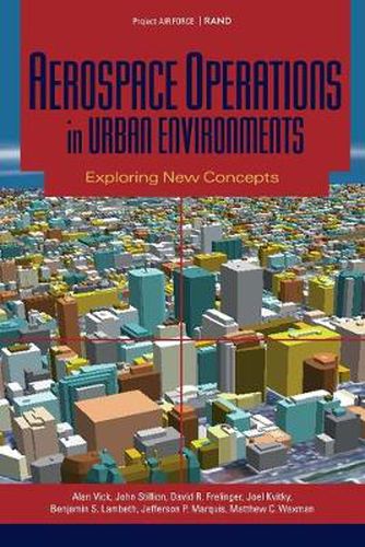 Aerospace Operations in Urban Environments: Exploring New Concepts