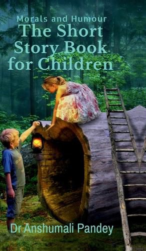Cover image for The Short Story Book for Children - Morals and Humour