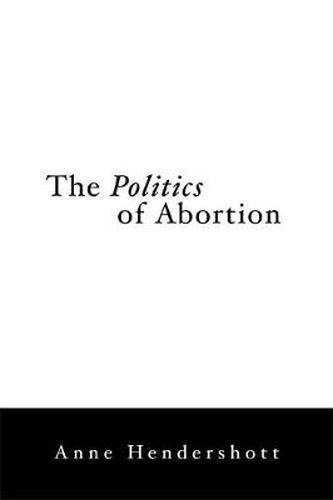 Cover image for The Politics of Abortion