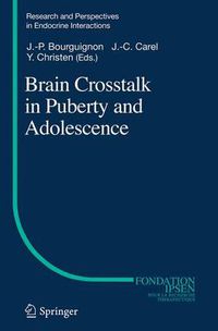 Cover image for Brain Crosstalk in Puberty and Adolescence