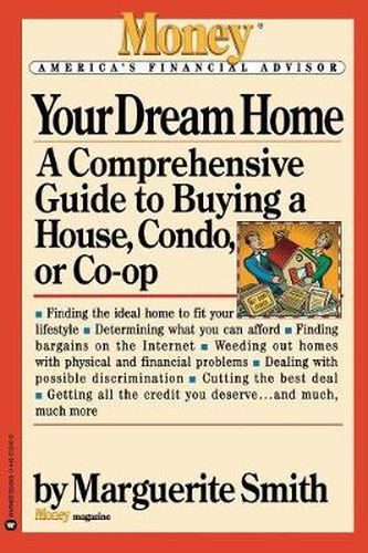 Cover image for Your Dream Home: A Comprehensive Guide to Buying a House, Condo, or Co-op