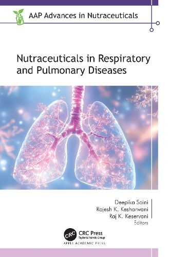 Cover image for Nutraceuticals in Respiratory and Pulmonary Diseases