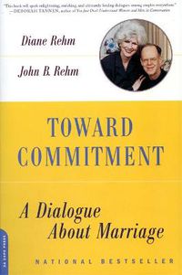 Cover image for Toward Commitment: A Dialogue About Marriage