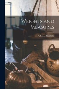 Cover image for Weights and Measures [microform]