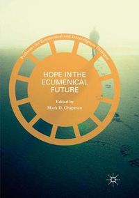 Cover image for Hope in the Ecumenical Future