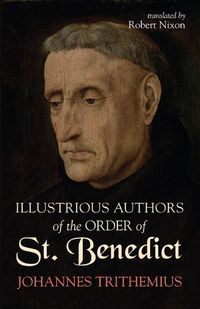 Cover image for Illustrious Authors of the Order of St. Benedict