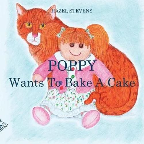 Cover image for Poppy Wants to Bake a Cake