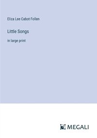 Cover image for Little Songs