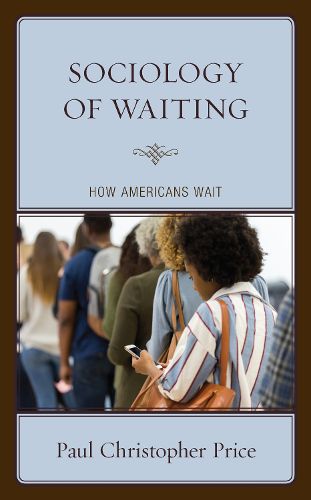 Cover image for Sociology of Waiting