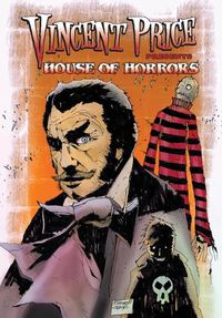 Cover image for Vincent Price Presents: House of Horrors