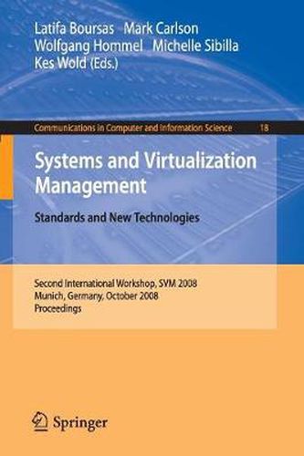 Systems and Virtualization Management: Standards and New Technologies