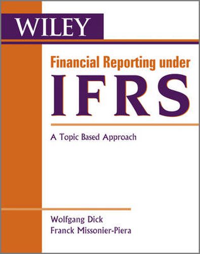 Financial Reporting Under IFRS: A Topic Based Approach