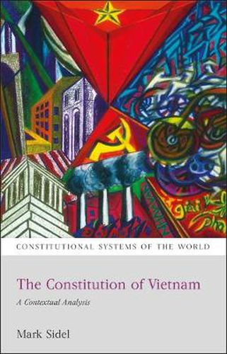 Cover image for The Constitution of Vietnam: A Contextual Analysis