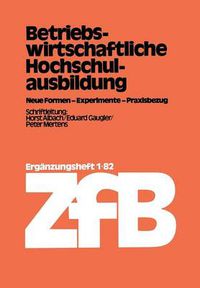 Cover image for Betriebswirtschaftliche Hochschulausbildung