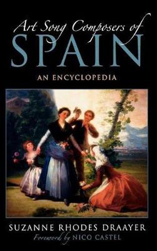 Cover image for Art Song Composers of Spain: An Encyclopedia