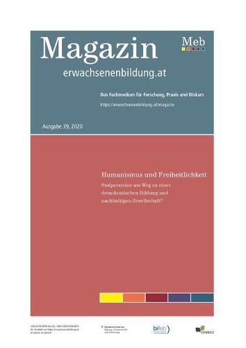 Cover image for Humanismus und Freiheitlichkeit: Stolpersteine am Weg zu einer demokratischen Bildung und nachhaltigen Gesellschaft?