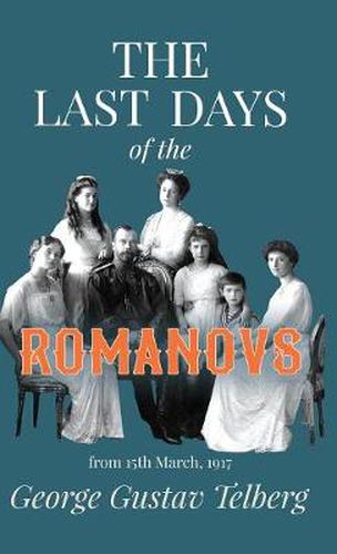 Cover image for The Last Days of the Romanovs