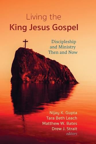 Cover image for Living the King Jesus Gospel