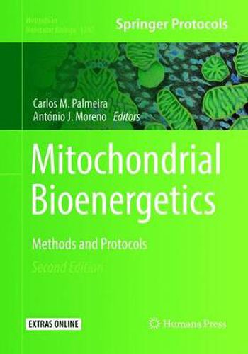 Mitochondrial Bioenergetics: Methods and Protocols