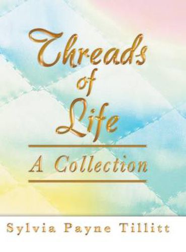 Cover image for Threads of Life: A Collection