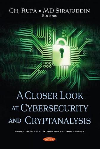 Cover image for A Closer Look at Cybersecurity and Cryptanalysis