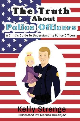 Cover image for The Truth About Police Officers