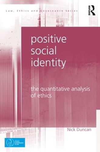 Cover image for Positive Social Identity: The Quantitative Analysis of Ethics