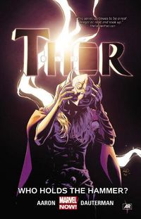 Cover image for Thor Vol. 2: Who Holds The Hammer?