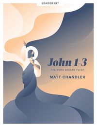 Cover image for John 1-3 Leader Kit